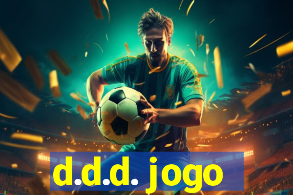 d.d.d. jogo